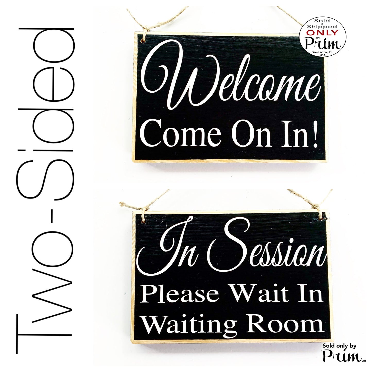 8x6 In Session Please Wait In Waiting Room Welcome Come on in Double Sided Custom Wood Sign Spa Salon Office Progress Shhh Door Plaque Designs by Prim