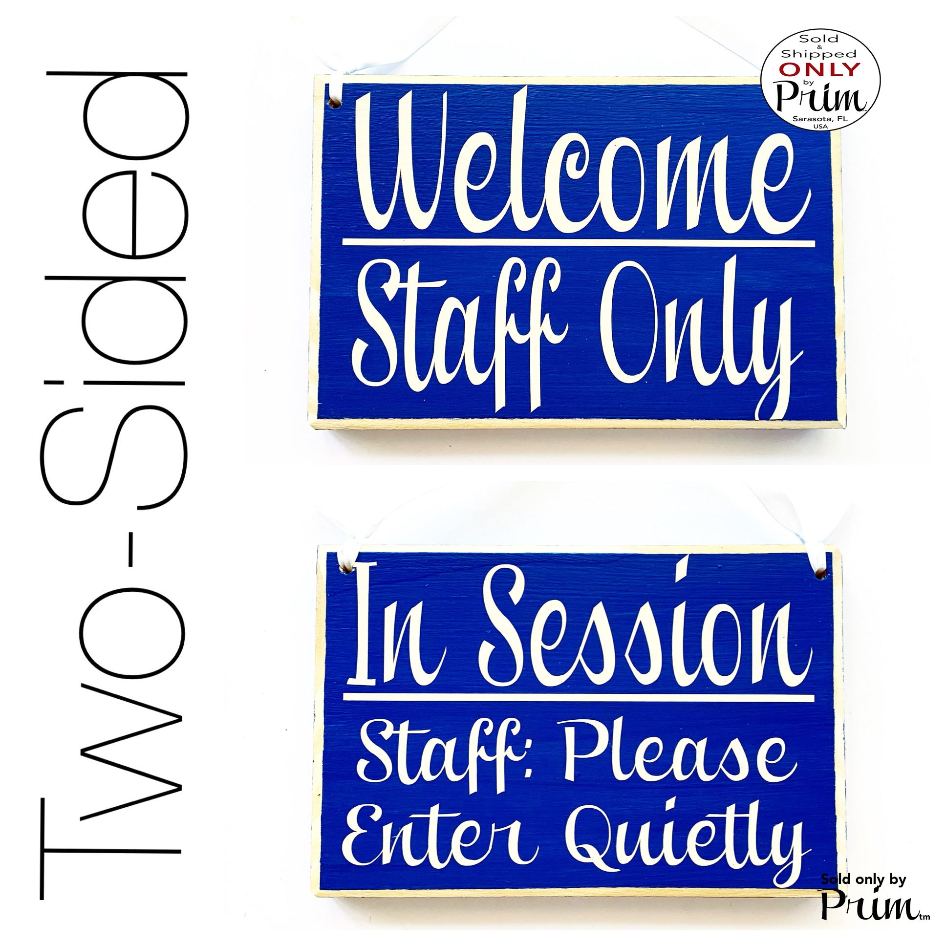 8x6 Two Sided Welcome Staff Only In Session Staff Please Enter Quietly Custom Wood Sign Employees Do Not Enter Private No Entry Door Plaque Designs by Prim