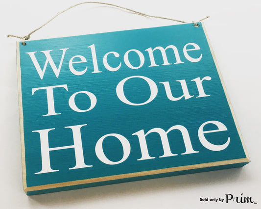 Welcome To Our Home Custom Wood Sign 8x8 Home Sweet Home Family Welcome Plaque