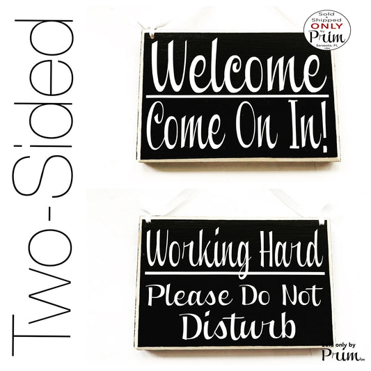 8x6 Welcome Come On In Working Hard Please Do Not Disturb Custom Wood Sign | Office Business In a Meeting in Progress Session Door Plaque 