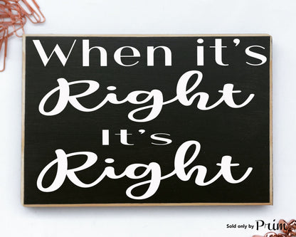 When It's Right Custom Wood Sign Wedding Soulmates Love Perfect Each Other The Best Is Yet To Come His Hers Life Love Happiness Plaque 
