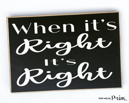 When It's Right Custom Wood Sign Wedding Soulmates Love Perfect Each Other The Best Is Yet To Come His Hers Life Love Happiness Plaque 
