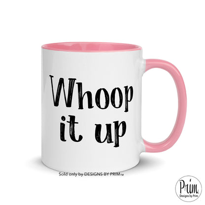 Designs by Prim Whoop It Up Funny Vicki Gunvalson 11 Ounce Ceramic Mug | The Real Housewives of Orange County Bravo Fan Quotes Sayings Coffee Tea Cup