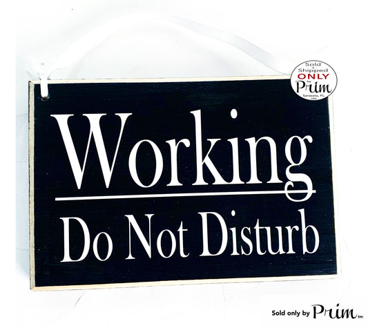 8x6 Working Do Not Disturb Custom Wood Sign Virtual Meetings In Progress Home Office Working From Home Busy In Session Progress Door Plaque Designs by Prim