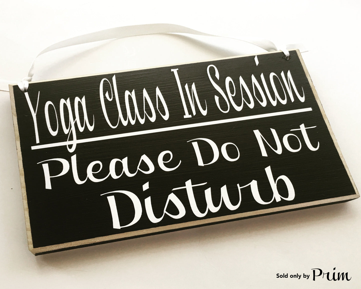 8x6 Yoga Class In Session Wood Sign