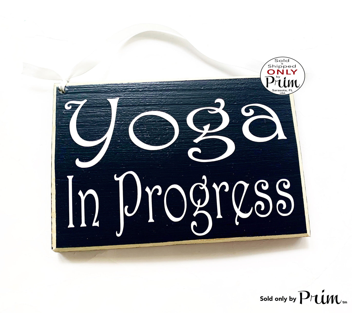 8x6 Yoga In Progress Custom Wood Sign In Session Namaste Relax Meditation Om Shhh Soft Voices Quiet Silent Home Office Door Hanger Plaque
