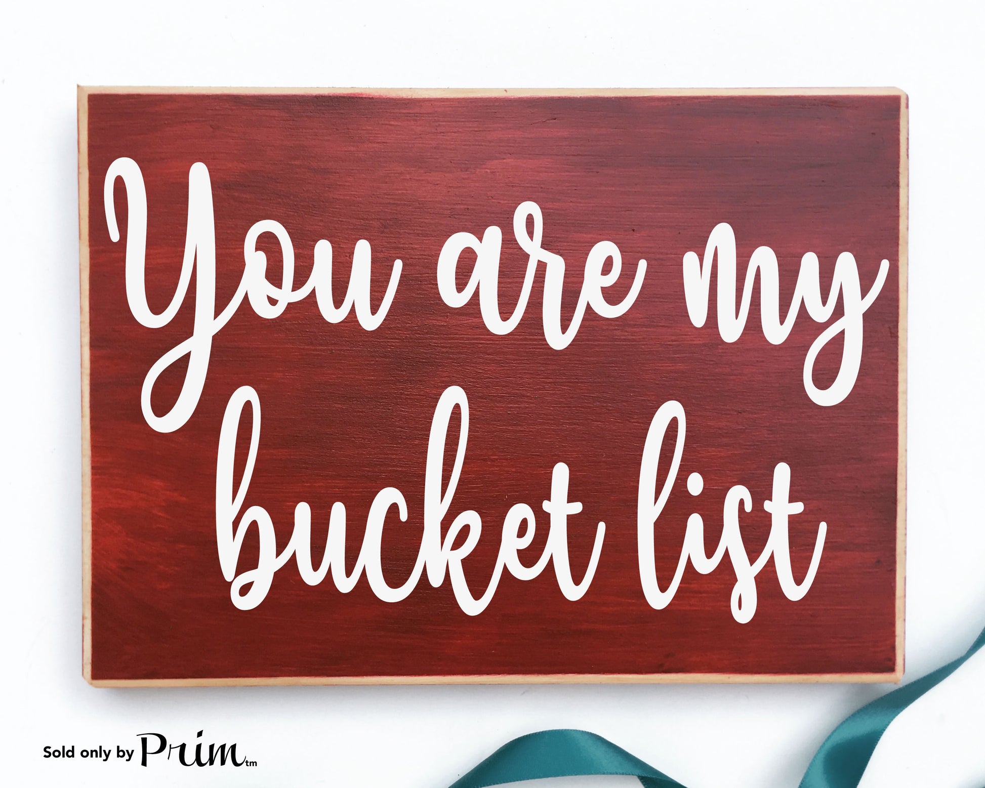 You Are My Bucket List Custom Wood Sign Wedding Anniversary Valentines Day Gift You Are My Soulmate Be Mine I Love You More Us Plaque